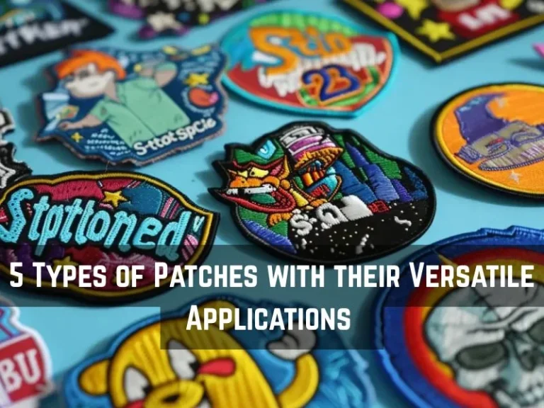 5 Types of Patches with their Versatile Applications